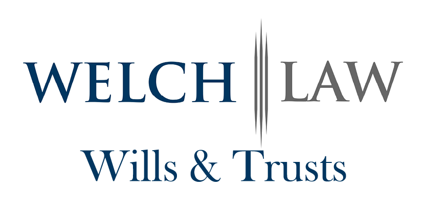 Welch Law Wills & Trust