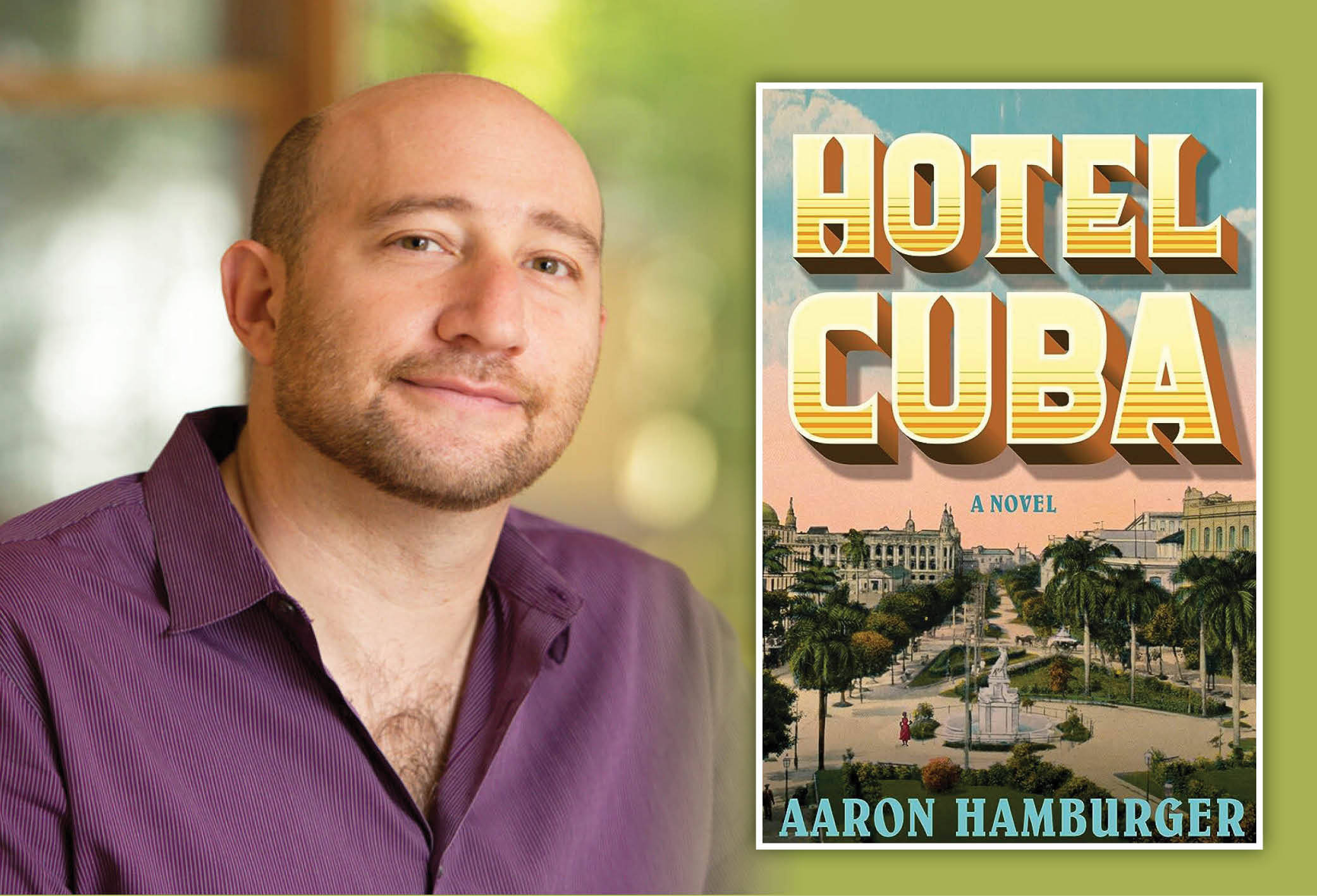 Thursday, April 11 Hotel Cuba by Aaron Hamburger