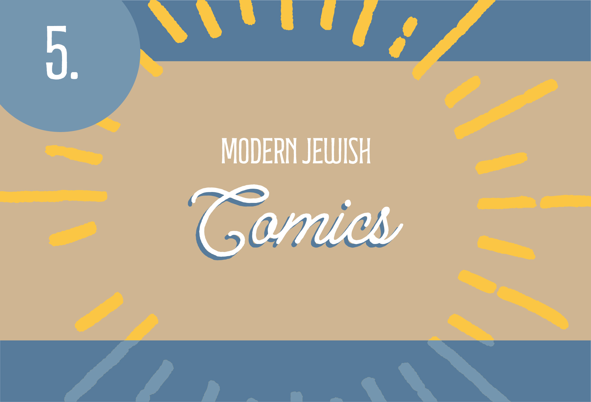 Wednesday, February 14 Modern Jewish Comics