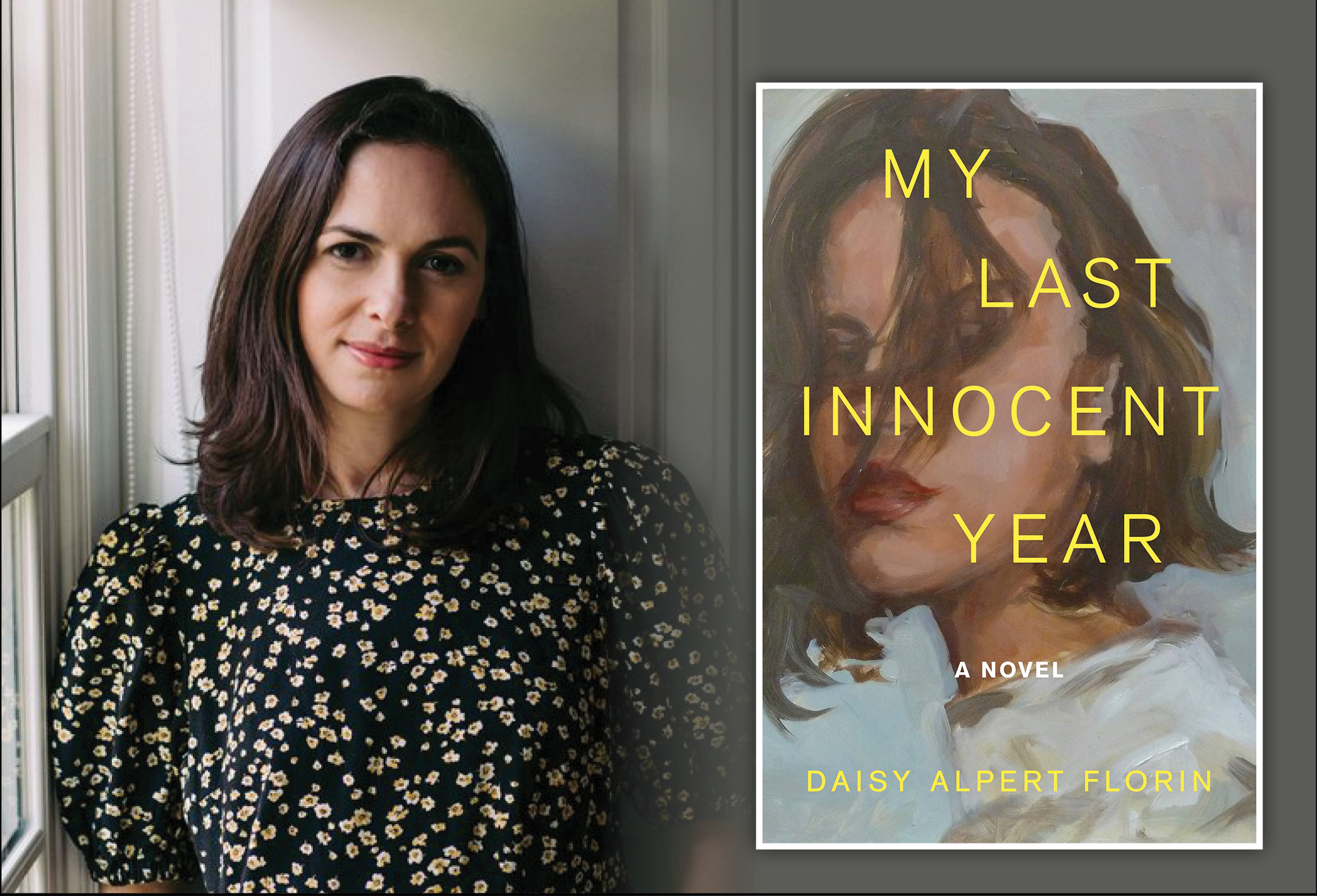 Tuesday, July 30 My Last Innocent Year by Daisy Alpert Florin